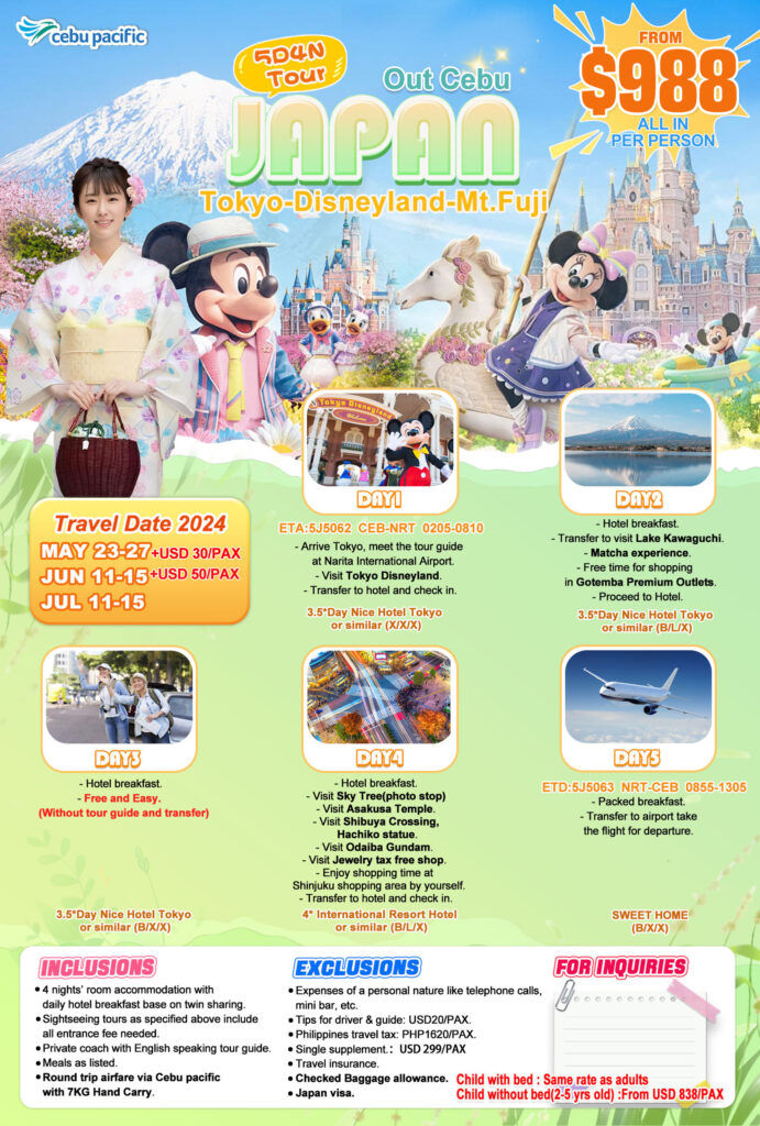 Out Cebu, May-Jul, Tokyo-Disneyland-Mt.Fuji 5D4N Tour