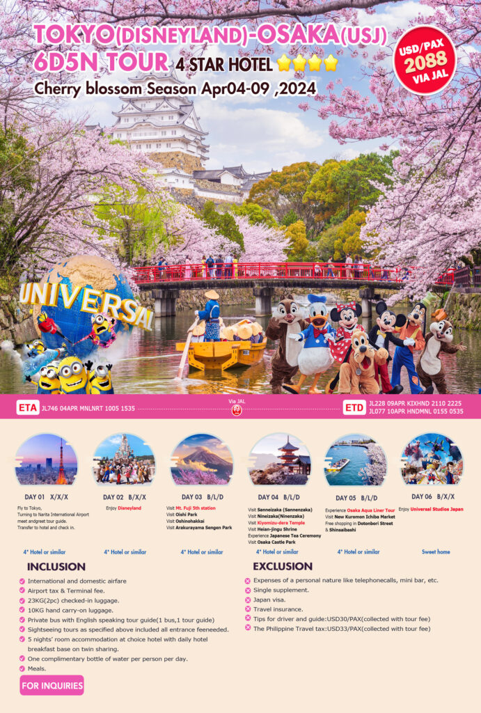 Tokyo(Disneyland)-Osaka(USJ-6D5N-Tour Manila-out APR-4-9,